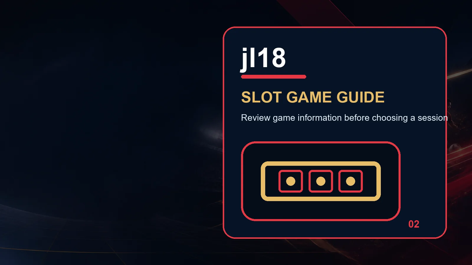 jl18 slots full-width visual guide 2
